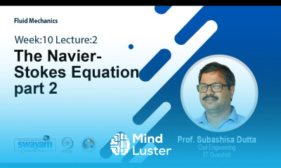 Lec 29 The Navier Stokes Equation part 2