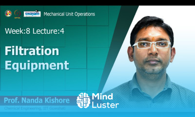 Lec 28 Filtration Equipment