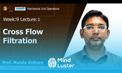 Lec 29 Cross Flow Filtration