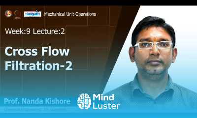 Lec 30 Cross Flow Filtration 2