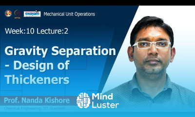 Lec 32 Gravity Sedimentation Design of Thickeners