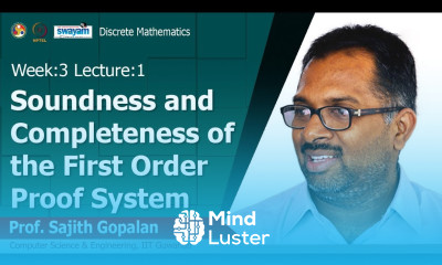 Lec 7 Soundness and Completeness of the First Order Proof System