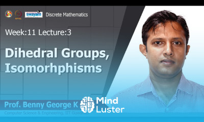 Lec 39 Dihedral Groups Isomorhphisms