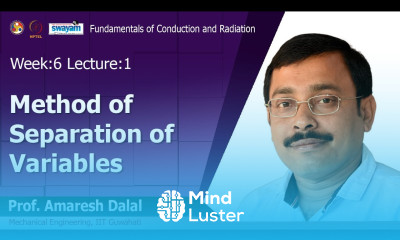 Lec 15 Method of Separation of Variables