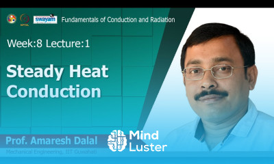 Lec 21 Steady Heat Conduction