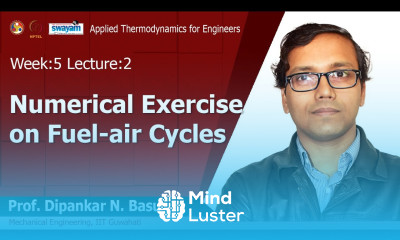 Lec 15 Numerical exercise on Fuel air cycles