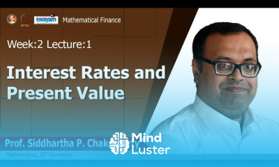Lec 04 Interest Rates and Present Value