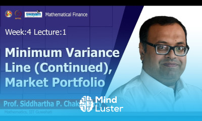 Lec 10 Minimum Variance Line Continued Market Portfolio