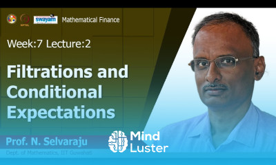 Lec 20 Filtrations and Conditional Expectations