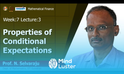 Lec 21 Properties of Conditional Expectations