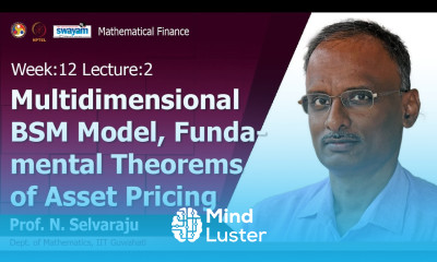 Lec 35 Multidimensional BSM Model Fundamental Theorems of Asset Pricing