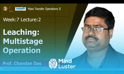 Lec 16 Leaching multistage operation