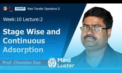 Lec 25 Stage wise and continuous adsorption