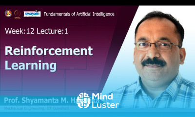 Lec 32 Reinforcement Learning