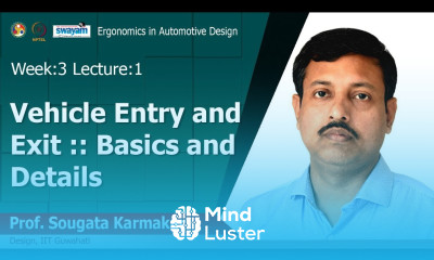 Lec 8 Vehicle Entry and Exit Basics and Details