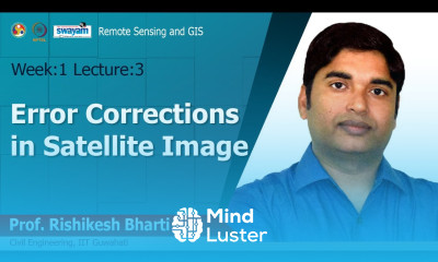 Lec 03 Error corrections in satellite image