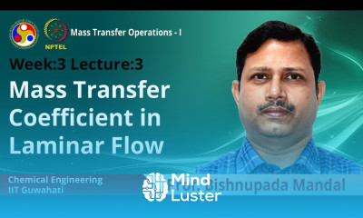 Lec 11 Mass transfer coefficient in laminar flow