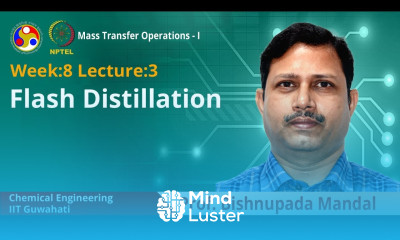 Lec 28 Flash distillation