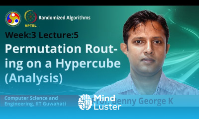 Lec 12 Permutation Routing on a Hypercube Analysis