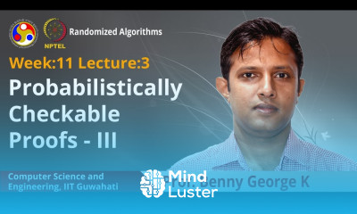 Lec 38 Probabilistically checkable proofs III