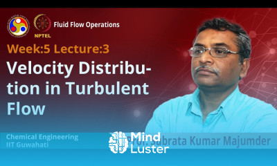 Lec 12 Velocity distribution in turbulent flow