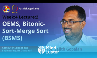 Lec 11 OEMS Bitonic Sort Merge Sort BSMS
