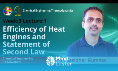 Lec 7 Efficiency of Heat engines and Statement of Second Law