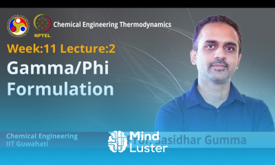 Lec 35 Gamma Phi Formulation