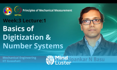 Lec 8 Basics of digitization number systems