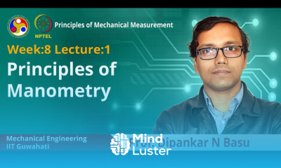 Lec 21 Principles of manometry