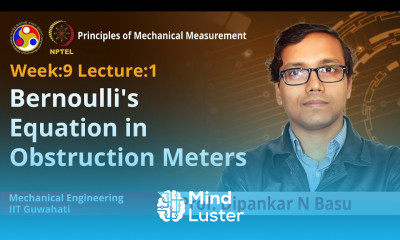 Lec 24 Bernoulli s equation in obstruction meters