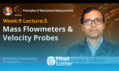 Lec 26 Mass flowmeters velocity probes