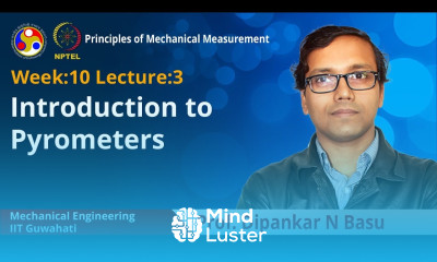 Lec 29 Introduction to pyrometers