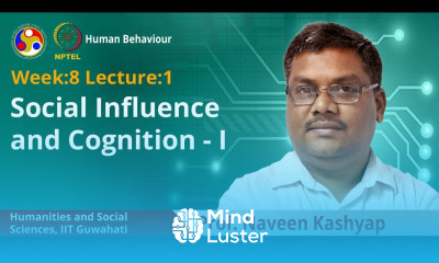 Lec 19 Social Influence and Cognition I