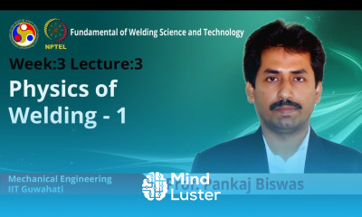 Lecture 9 Physics of welding 1
