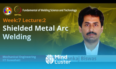 Lec 20 Shielded Metal Arc Welding