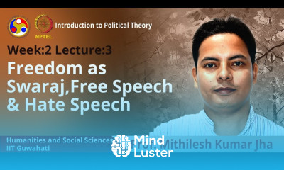 Lec 5 Freedom as Swaraj Free speech hate speech