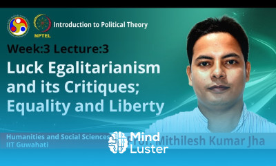 Lec 8 Luck Egalitarianism and its critiques Equality and Liberty