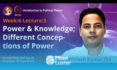 Lec 18 Power knowledge different conceptions of power