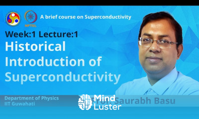 Lec 1 Historical Introduction of Superconductivity