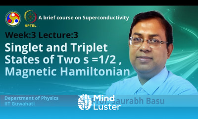 Lec 10 Singlet and triplet states of two s 1 2 magnetic Hamiltonian