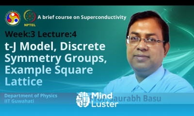Lec 11 t J model discrete symmetry groups example square lattice