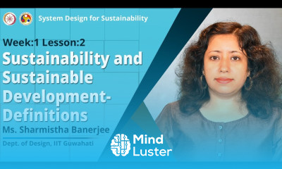 Lec 2 Sustainability and Sustainable Development Part B