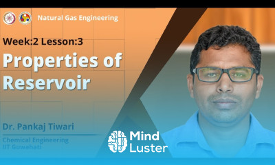 Lec 6 Properties of Reservoir