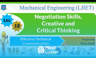 L 18 Negotiation Creative and Critical Thinking| Effective Technical Communication | Mechanical