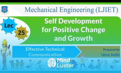 L 25 Self Development for Positive Change and Growth| Effective Technical Communication | Mechanical