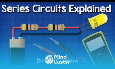 DC Series circuits explained The basics working principle