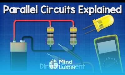 DC parallel circuits explained The basics how parallel circuits work working principle