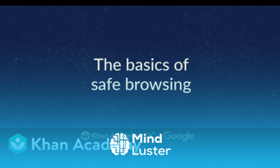 The basics of safe browsing