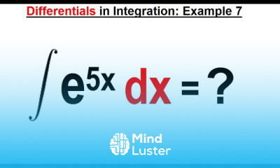 Calculus 2 Ch 1 5 Differentials in Integration 8 of 10 Example 7